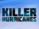 NOVA: Killer Hurricanes