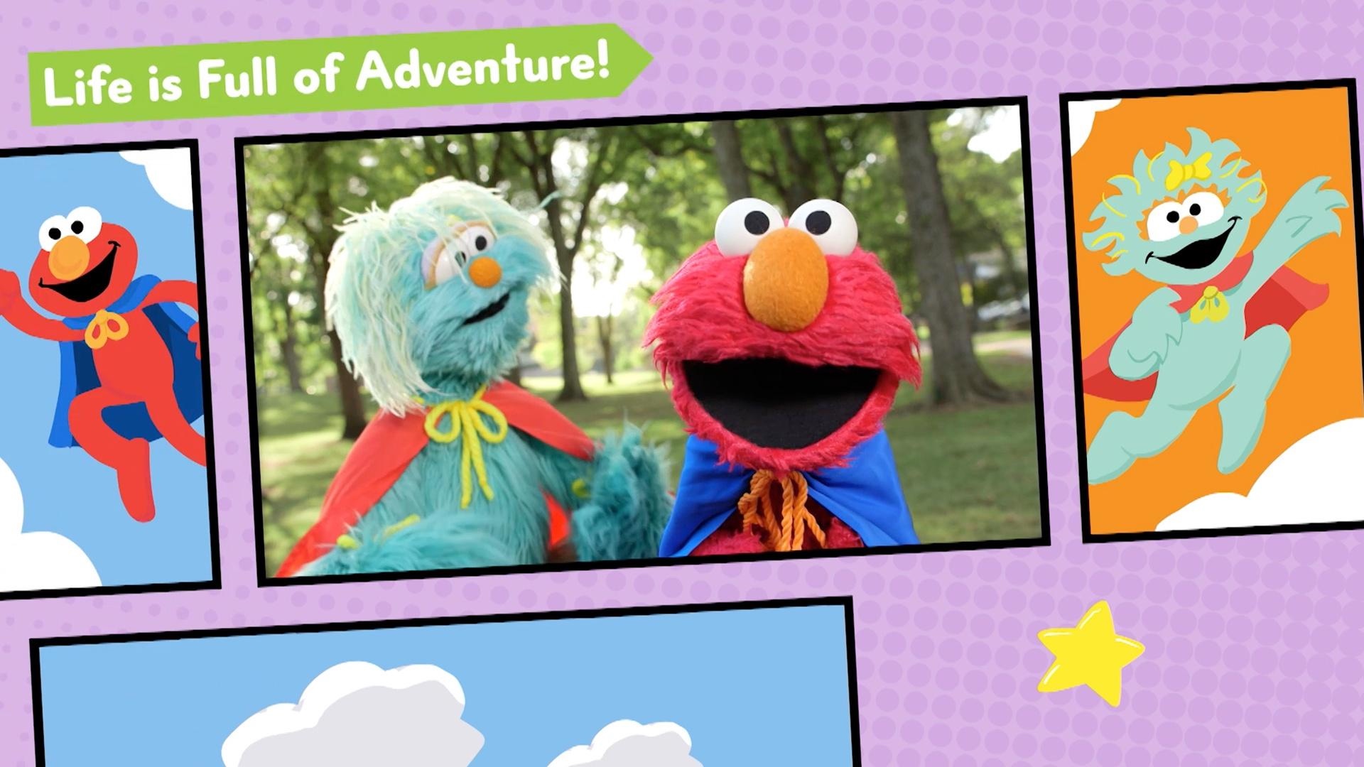 Text on image: "Life is Full of Adventure!" Image: Elmo and friends wearing capes and taking flight.